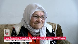 Nana Kimeta Ima 91 Godinu Sandžačka Majka Čije Carstvo Broji 80 Duša