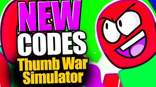 Thumb War Simulator CODES - ROBLOX 2023