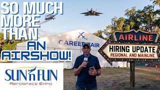Sun N Fun 2026.....Much more than "just an airshow"