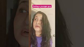 Dating a younger guy