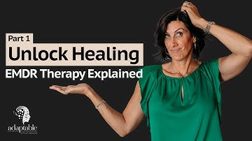What is EMDR? (Part 1)