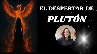 El despertar de PLUTÓN 🪽momento de cambios profundos  y de empoderamiento personal