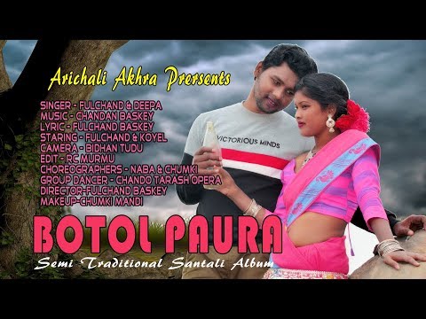 Botol Paura _ Santali New Video Album
