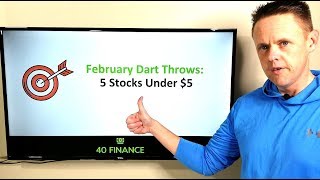 5 Stocks Under $5 | February 2019