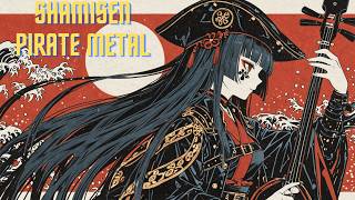 SHAMISEN PIRATE METAL ☠️ Moonlit Red Tide | Power Battle Ballad