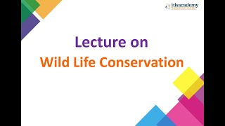Wild Life Conservation