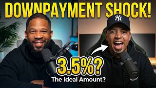 How much do I need for a downpayment?
