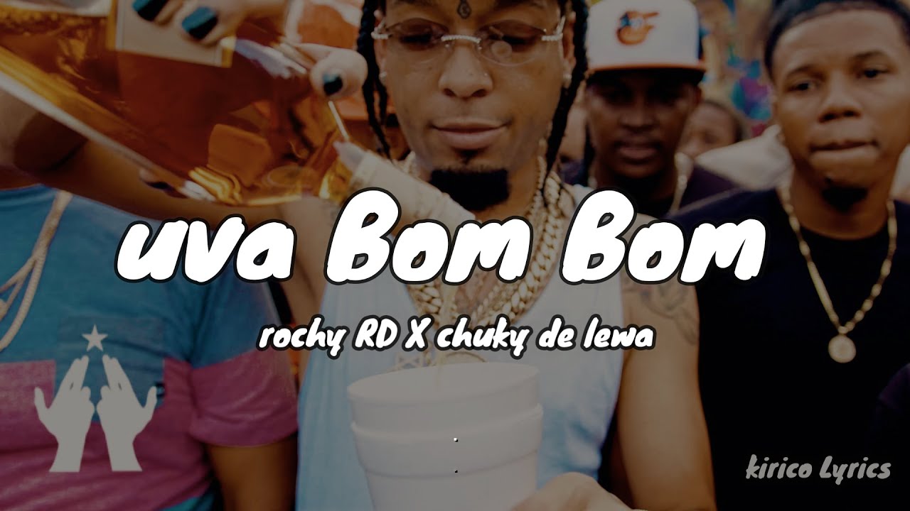 Uva Rochy Rd rochy RD - uva BomBom (letra español) - YouTube
