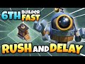 RUSH and DELAY to UNLOCK 6th Builder FAST! | Clash of Clans