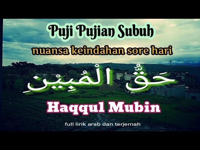 LAILAHA ILLALLOH ALMALIKUL HAQQUL MUBINPujian Subuh Penyejuk Qolbu,#sholawatmerdu #pujian class=