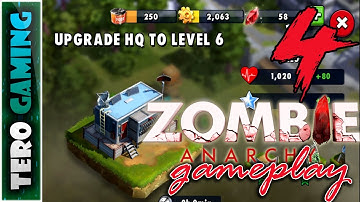 Zombie Anarchy Gameplay | Upgrading to HQ level 6 | Part 4 - HD