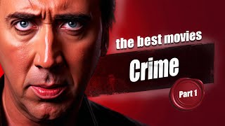 Introducing the best Crime movies
