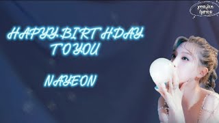 NAYEON - Happy Birthday To You (Lyrics)