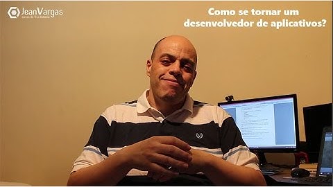 COMO SE TORNAR UM DESENVOLVEDOR DE APLICATIVOS | PROFESSOR JEAN VARGAS