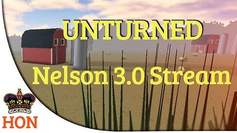 Unturned 3.0 stream by Nelson Sexton 7/9/2014 Gameplay footage
