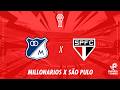 MILLONARIOS X SÃO PAULO - 28/04/2026 - SUL-AMERICANA - AO VIVO