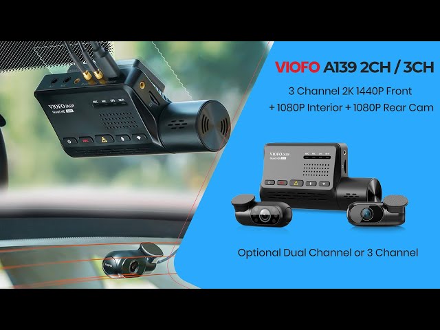 A139 3CH 3 Channel Dash Cam Front 2K 1440P + Interior 1080P + Rear 1080P  5GHz Wi-Fi GPS Dash Camera