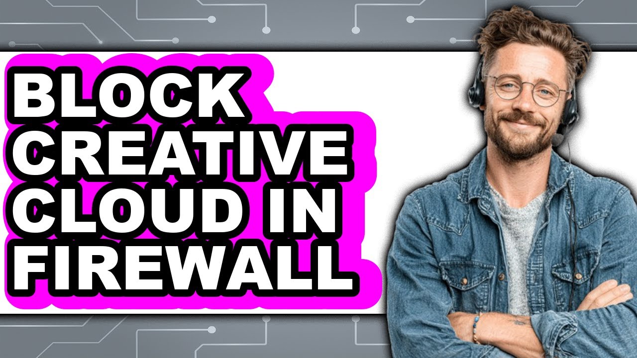 How to Block Creative Cloud in Firewall - Step by Step - YouTube