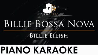 Billie Eilish - Billie Bossa Nova - Piano Karaoke Instrumental Cover with Lyrics