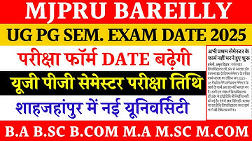Mjpru exam form 2025 | mjpru odd sem exam date 2025 | mjpru 1st sem exam form 2025 | mjpru news