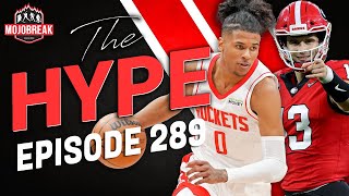 The Hype 289 - Breaking Down 21/22 Flawless Basketball + Sleeper QB's from the '23 NFL Draft?