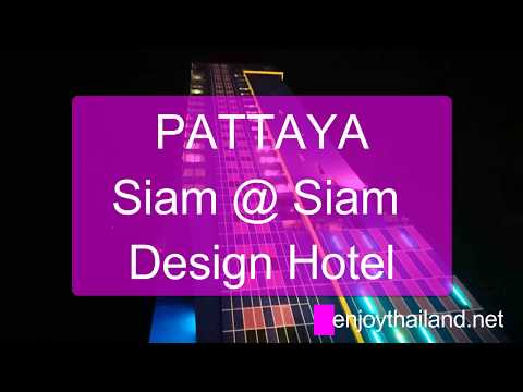 【Thai Trip】Pattaya Siam @ Siam Design Hotel nice night viewing