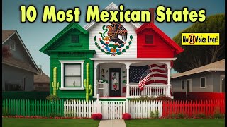Top 10 Most Mexican US States