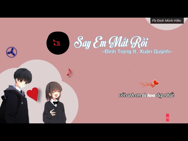 [Video Lyric] Say Em Mất Rồi | Đình Trọng | #ĐinhMinhHiền | #SEMR class=