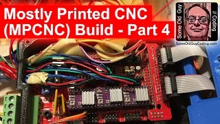 Mostly Printed CNC (MPCNC) Build Part 4