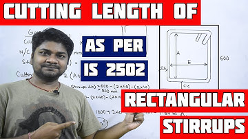 Cutting Length of Rectangular Stirrup for 135 & 90 Degree Hook as per IS 2502 | Bar Bending Schedule
