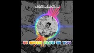 DJ RIVER FLOW IN YOUR,opening intro (Jeffry Arga)