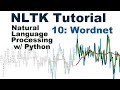 WordNet  - Natural Language Processing With Python and NLTK p.10