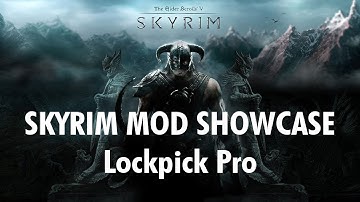 TESV - Skyrim Mod Showcase: Lockpick Pro