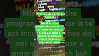 What Is A Logic Error In Coding?