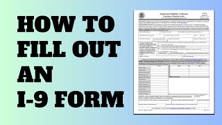 How to Fill Out an I9 Form