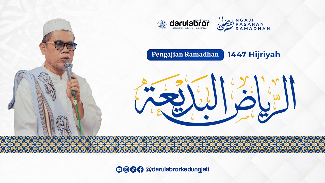 🔴[ LIVE ] PENGAJIAN PASARAN RAMADHAN || KITAB RIYADHUL BADI'AH ||  EDISI RAMADHAN 1447 H. (Vol. 6)