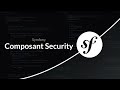 Symfony 7  le composant scurit