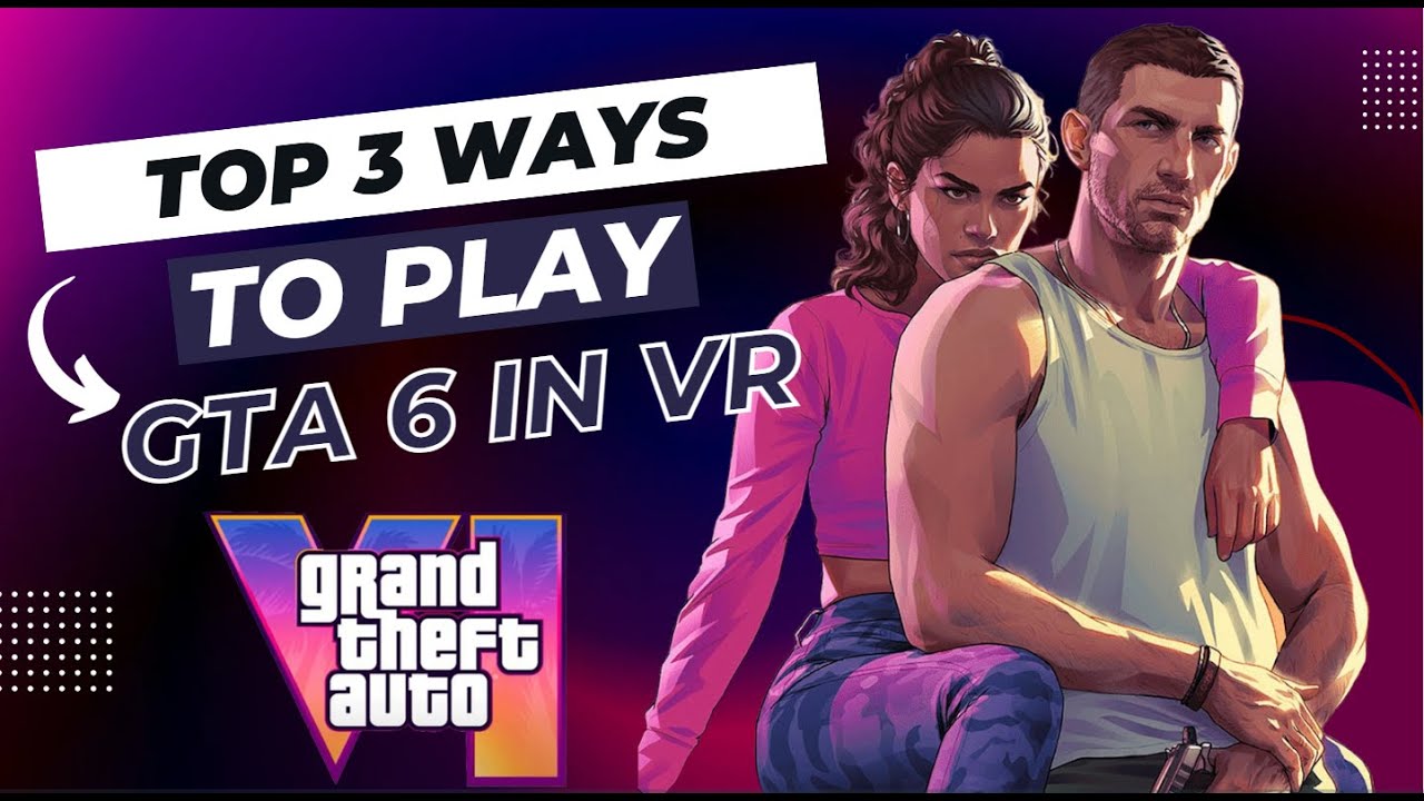 TOP 3 Ways to Play GTA 6 on Meta Quest 3 VR ? 