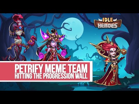 idle-heroes---petrify-meme-team-hitting-the-progression-wall