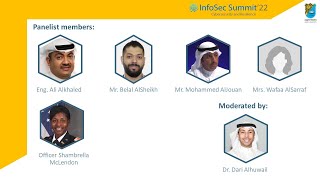 Panel Discussion: Cybersecurity Awareness & Training, InfoSec Summit 22, Cybersecurity & Resilience
