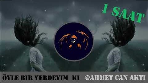 Thumbnail of Öyle bir yerdeyim ki (1 saatlik full damar ) Ahmet Can ATKI
