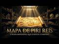 Mapa de Piri Reis | O mapa impossível que chocou o mundo
