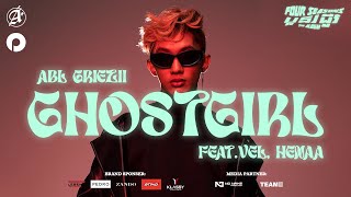 ABL Griezii FT. Vel & Henaa - Ghost Girl (Official Lyric Video) Prod. WrizzWizz x Khid Genius