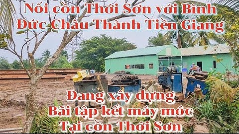 Công trình cầu Rạch Miễu 2 tại cồn Thới Sơn Mỹ Tho Tiền Giang có nhiều tiến độ mới / cầu rạch miễu 2