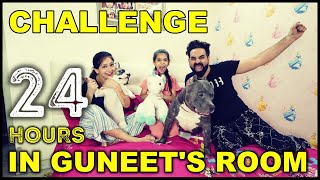 Finally 24 Hours Challenge in Guneet's Room has come | Harpreet SDC