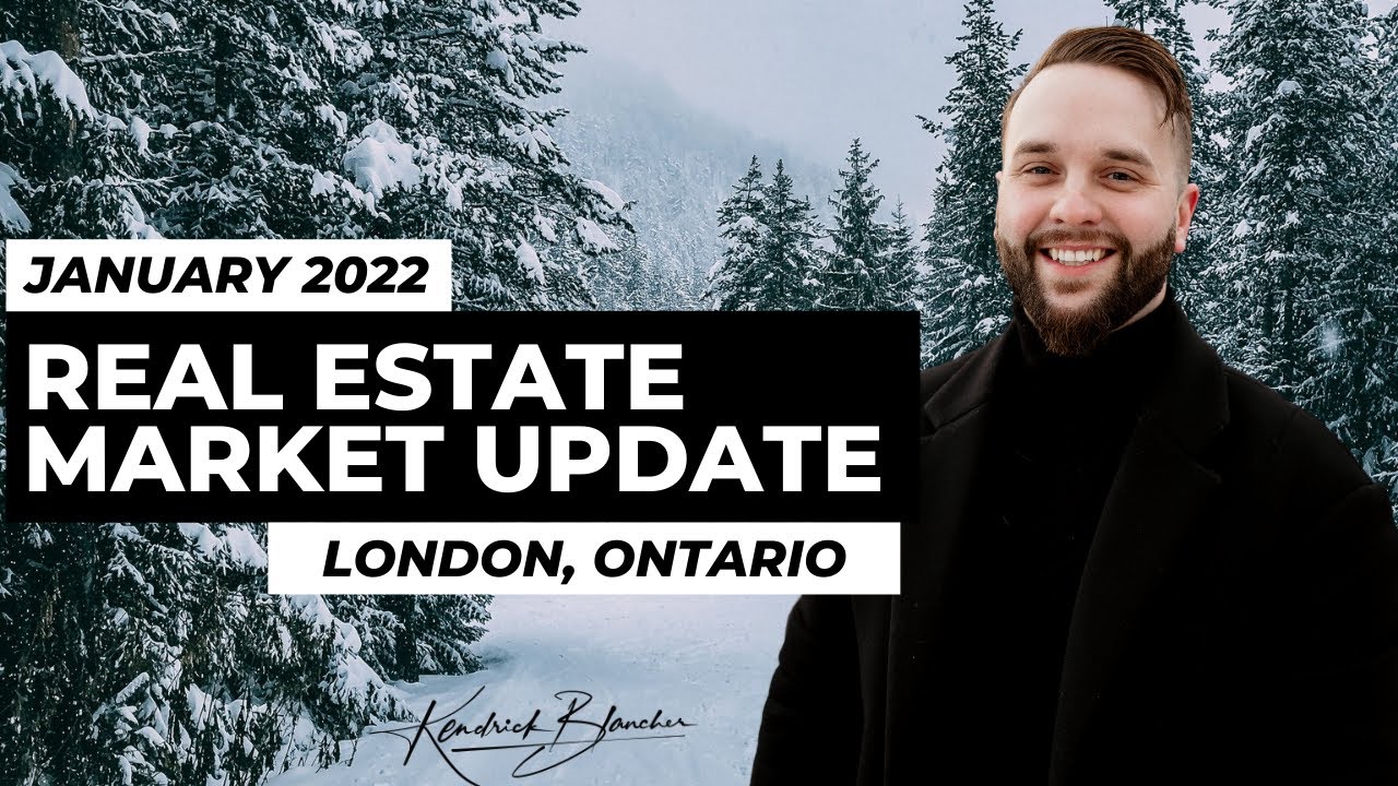 London Ontario Real Estate Market Update January 2022 Living in