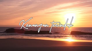 Kenangan terindah || musikalisasi puisi || poem without words