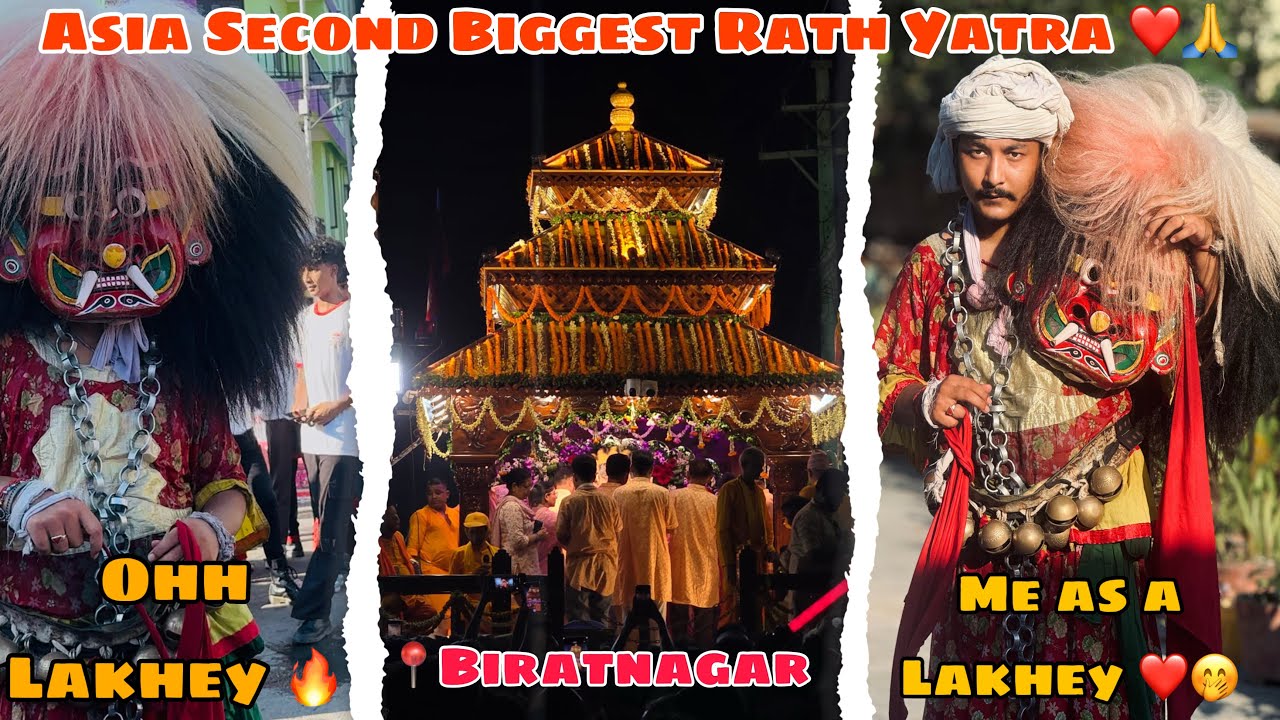 🌍 ASIA’s BIGGEST RATH YATRA ❤️ - BIRATNAGAR - FESTIVAL OF DEVOTION 🚩🙏| LAKHE NACH 😍 | SAPAN SHRESTHA