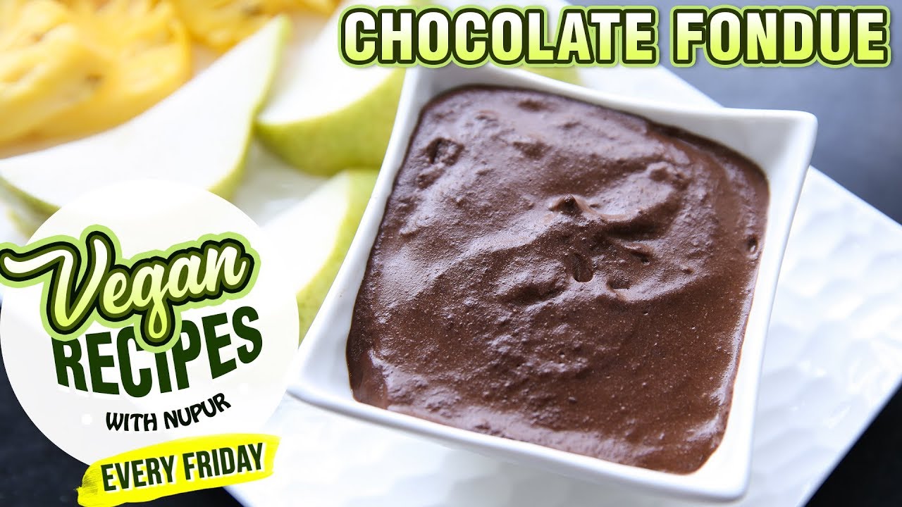How To Make Chocolate Fondue - Eggless Chocolate Fondue Recipe - Vegan Series By Nupur Sampat | Rajshri Food