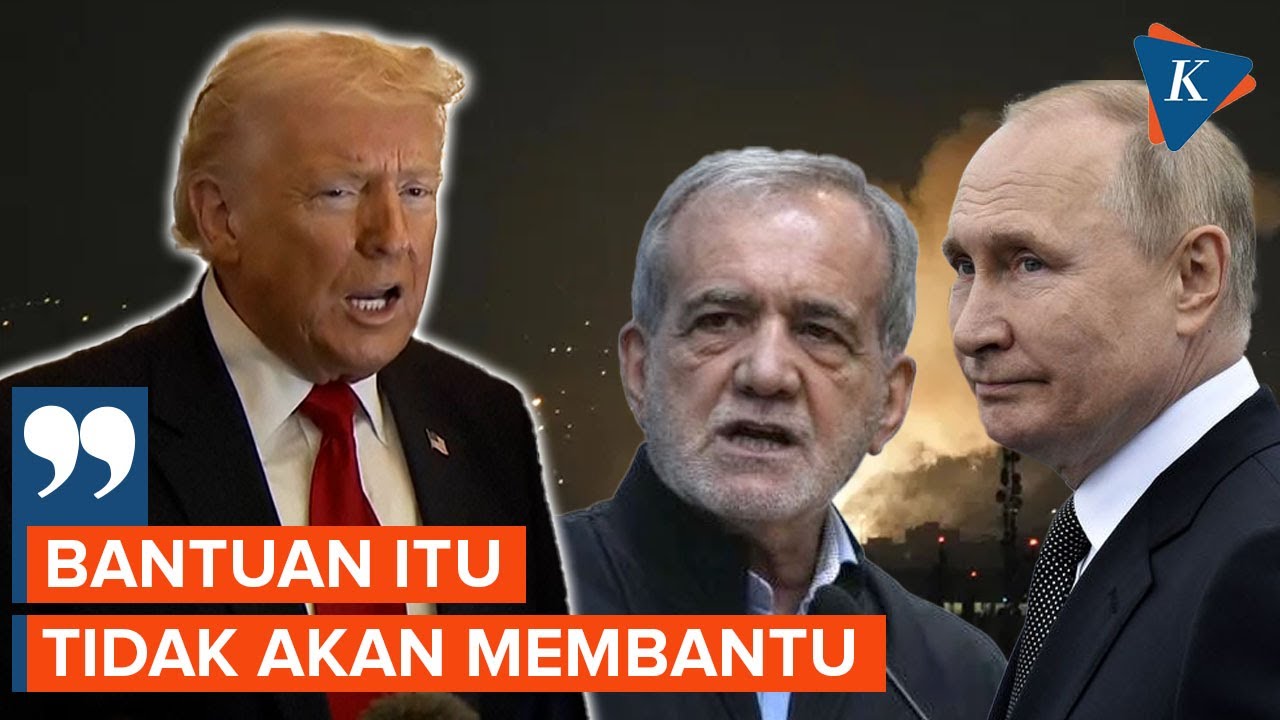 Rusia Kerahkan Intel untuk Iran, Trump: Itu Tak Akan Membantu